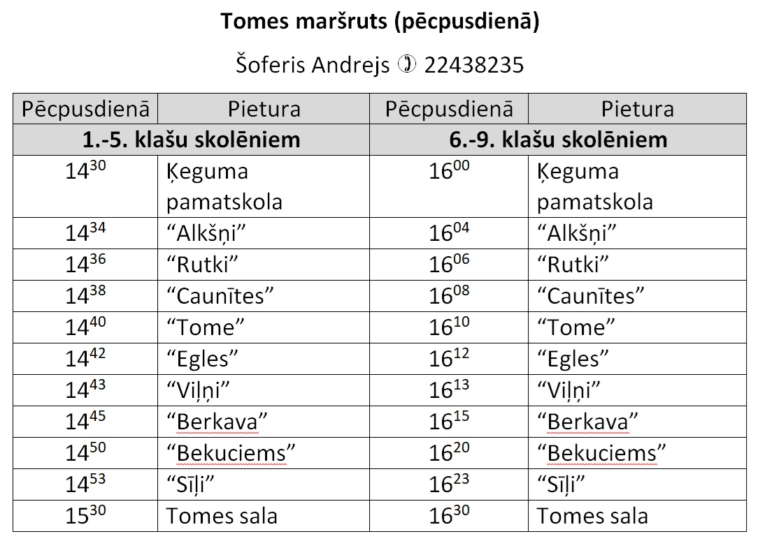Tomes autobusu saraksts pēcpusdienā